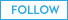 FOLLOW